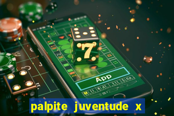 palpite juventude x atletico mg